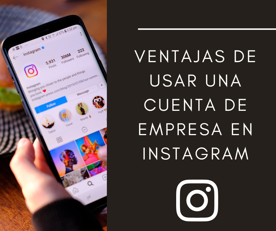 Ventajas de usar una cuenta de empresa en Instagram